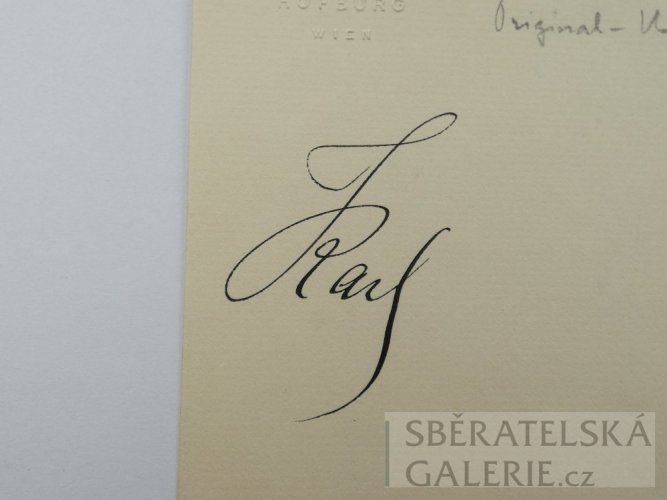 Podpis císaře Karla I. na dopisovém papíře z Hofburgu